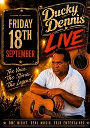 Ducky Dennis Live - Walgett Sports Club
